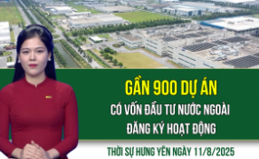 Thời sự Hưng Yên thứ Hai ngày 11/8/2025