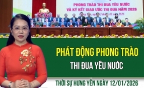 Thời sự Hưng Y&ecirc;n thứ Hai ng&agrave;y 12/1/2026