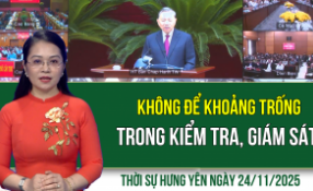 Thời sự Hưng Yên thứ Hai ngày 24/11/2025