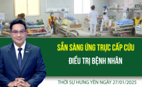 Thời sự Hưng Yên thứ Hai ngày 27/01/2025
