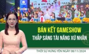 Thời sự Hưng Yên thứ Sáu ngày 08/11/2024