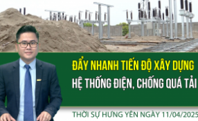 Thời sự Hưng Yên thứ Sáu ngày 11/04/2025