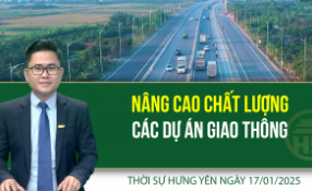 Thời sự Hưng Yên thứ Sáu ngày 17/01/2025