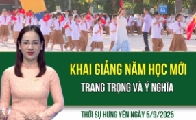 Thời sự Hưng Yên thứ Sáu ngày 5/9/2025