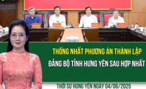 Thời sự Hưng Yên thứ Tư ngày 04/06/2025
