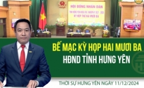 Thời sự Hưng Yên thứ Tư ngày 11/12/2024