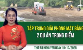 Thời sự Hưng Yên thứ Tư ngày 15/10/2025