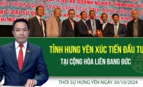 Thời sự Hưng Yên thứ Tư ngày 30/10/2024