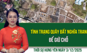 Thời sự Hưng Yên thứ Tư ngày 3/12/2025