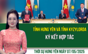 Thời sự Hưng Yên thứ Tư ngày 7/05/2025