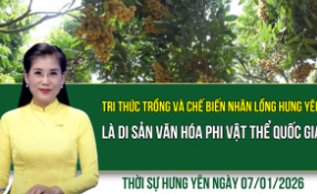 Thời sự Hưng Y&ecirc;n thứ Tư ng&agrave;y 7/1/2026