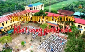 Trường THPT Phùng Hưng khát vọng phát triển