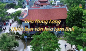 Đền Hưng Long: Điểm hẹn văn hóa tâm linh