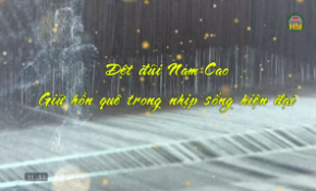 Dệt đũi Nam Cao: Giữ hồn quê trong nhịp sống hiện đại