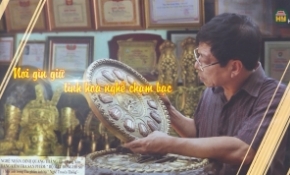 Nơi gìn giữ tinh hoa nghề chạm bạc