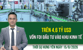 Thời sự Hưng Yên thứ Bảy ngày 15/8/2026