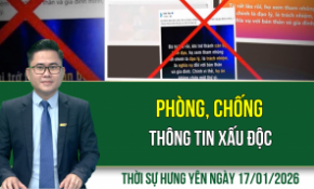 Thời sự Hưng Yên thứ Bảy ngày 17/01/2026