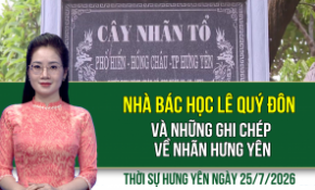 Thời sự Hưng Yên thứ Bảy ngày 25/7/2026
