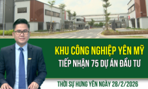 Thời sự Hưng Yên thứ Bảy ngày 28/2/2026