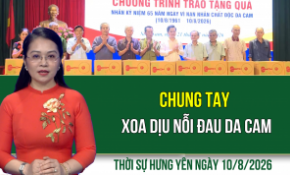 Thời sự Hưng Yên thứ Hai ngày 10/8/2026