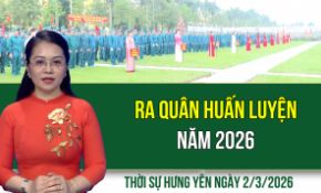 Thời sự Hưng Yên thứ Hai ngày 2/3/2026