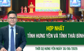 Thời sự Hưng Yên thứ Hai ngày 30/06/2025