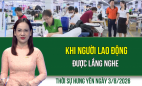 Thời sự Hưng Yên thứ Hai ngày 3/8/2026