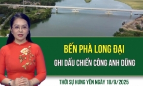 Thời sự Hưng Yên thứ Năm ngày 18/9/2025