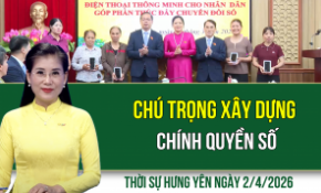 Thời sự Hưng Yên thứ Năm ngày 2/4/2026