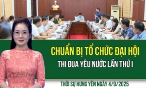 Thời sự Hưng Yên thứ Năm ngày 4/9/2025