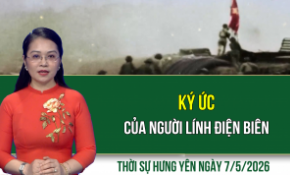 Thời sự Hưng Yên thứ Năm ngày 7/5/2026