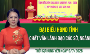 Thời sự Hưng Yên thứ Năm ngày 9/7/2026