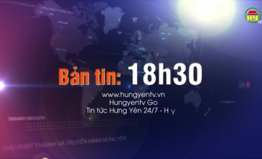 Bản tin 18h30 ngày 20/10/2024