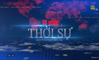 Bản tin Thời sự 15 ph&uacute;t ng&agrave;y 12/8/2026