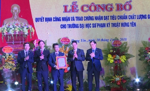 Đại học Sư phạm Kỹ thuật Hưng Yên được công nhận đạt chuẩn chất lượng đào tạo