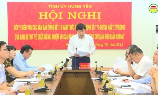 Hưng Yên nhất trí với dự thảo sửa đổi, bổ sung Quy định số 171 của Ban Bí thư