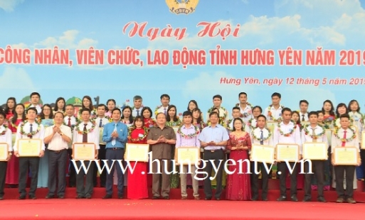 Hưng Yên tổ chức ngày hội công nhân viên chức lao động năm 2019
