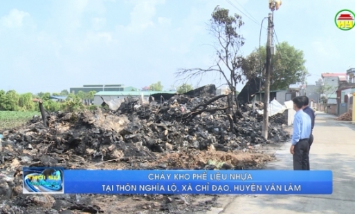 Cháy kho phế liệu nhựa tại thôn Nghĩa Lộ, xã Chỉ Đạo, huyện Văn Lâm