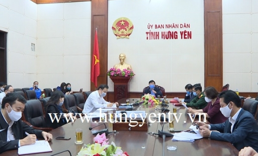 Hưng Yên họp khẩn sau khi xuất hiện ca nhiễm Coivid - 19 tại Văn Lâm 