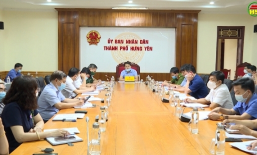 Thành phố Hưng Yên triển khai cấp bách các biện pháp phòng dịch 
