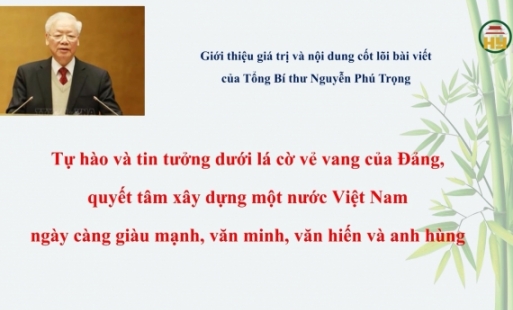 Giá trị thiết thực những bài báo của Tổng Bí thư Nguyễn Phú Trọng