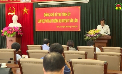 Đồng chí Bí thư Tỉnh ủy làm việc với BTV Huyện ủy Văn Lâm