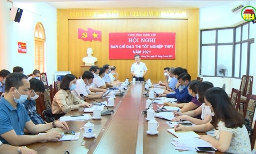 Hưng Yên: Triển khai công tác tổ chức thi tốt nghiệp THPT Đợt 2