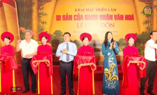 Triển lãm di sản của Danh nhân Văn hoá Lê Quý Đôn