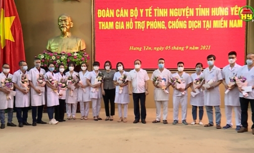 Gặp mặt đoàn cán bộ y tế tình nguyện tỉnh Hưng Yên tham gia hỗ trợ phòng, chống dịch Covid-19 tại miền Nam