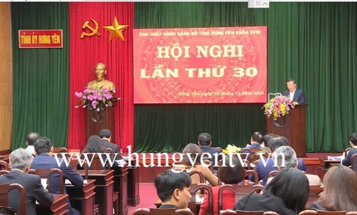 Hội nghị BCH Đảng bộ tỉnh Hưng Yên lần thứ 30