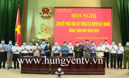 Hưng Yên: 6 huyện ký cam kết đạt chuẩn nông thôn mới năm 2020