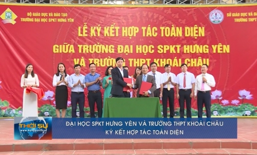 Đại học Sư phạm Kỹ thuật Hưng Yên ký kết hợp tác toàn diện với trường THPT Khoái Châu