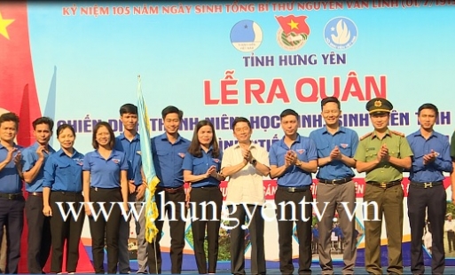 Hưng Yên: Ra quân chiến dịch thanh niên, học sinh, sinh viên tình nguyện hè và tiếp sức mùa thi