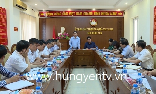 Chuẩn bị tốt các điều kiện để tổ chức thành công đại hội MTTQ Việt Nam tỉnh Hưng Yên